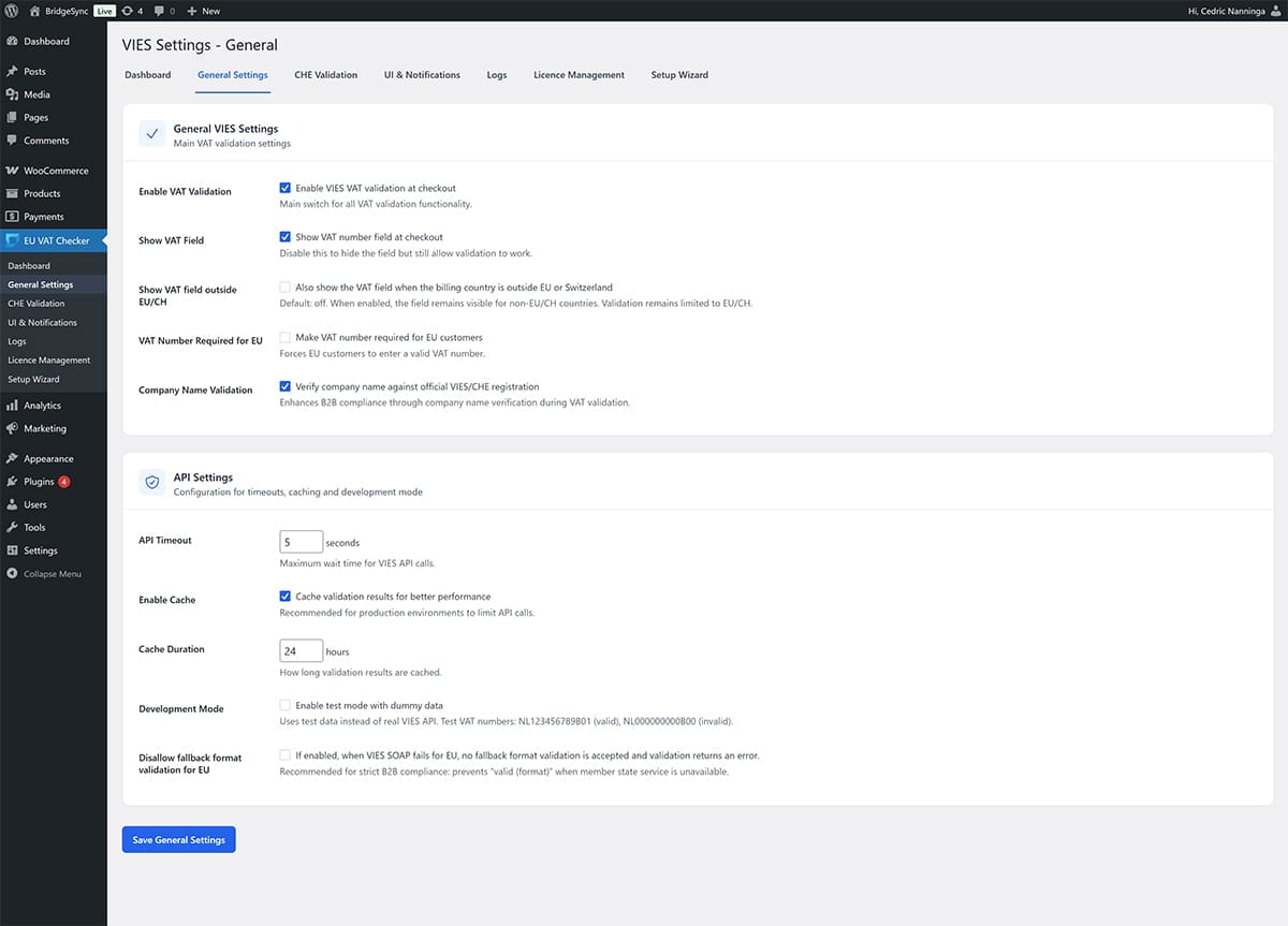 You must enable the following VIES general settings: validation, displaying the VAT field, company name matching, API timeout, and cache.